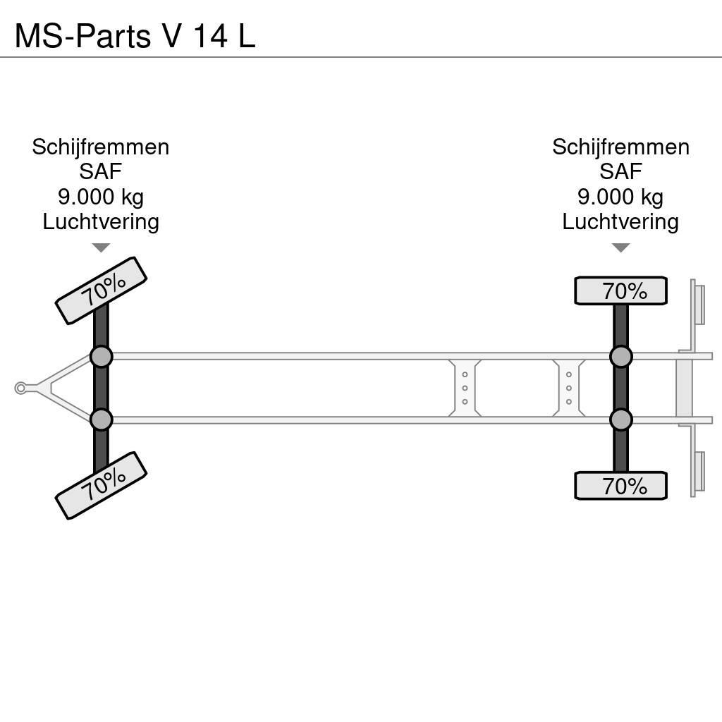  MS-PARTS V 14 L Madelhaagised