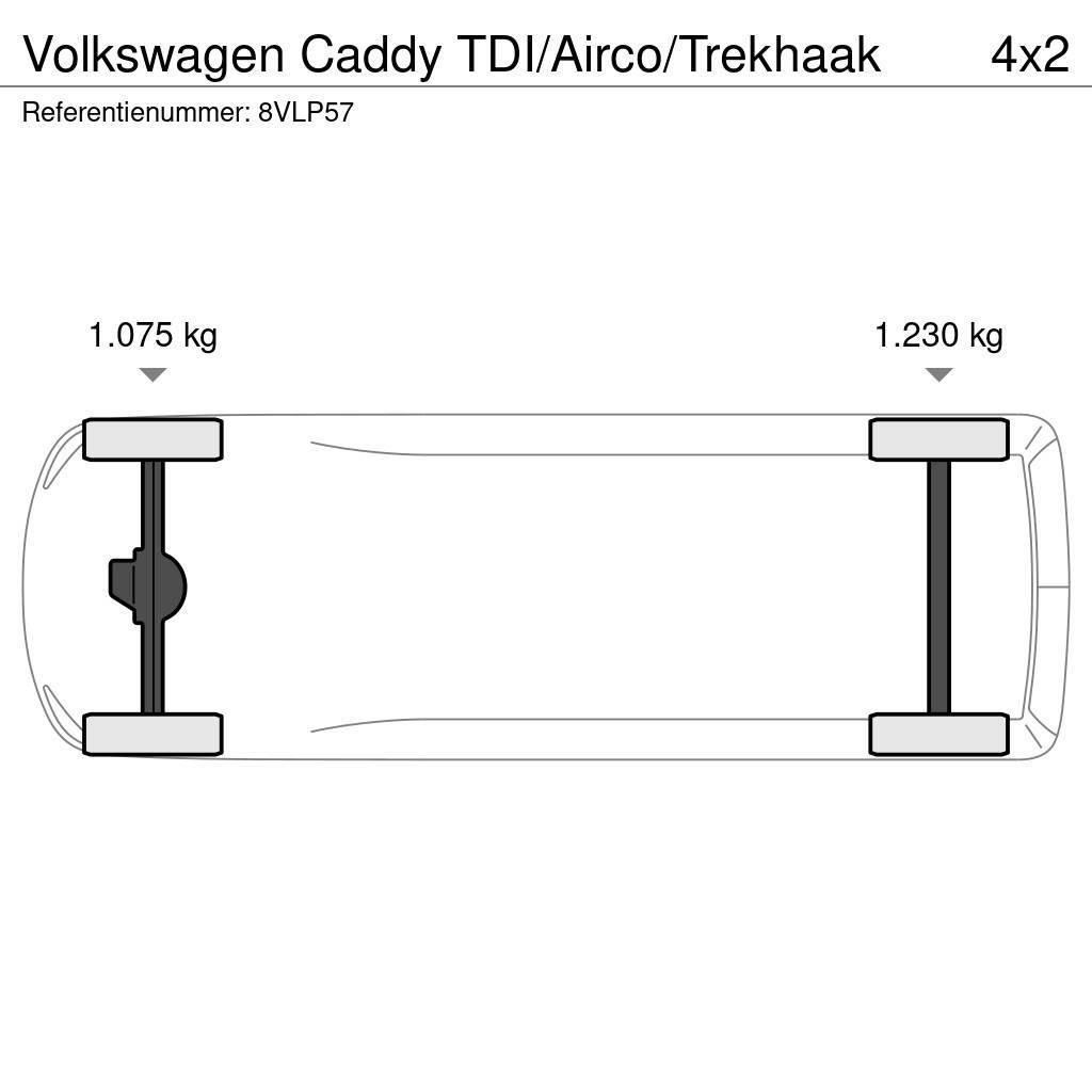 Volkswagen Caddy TDI/Airco/Trekhaak Furgooniga kaubikud