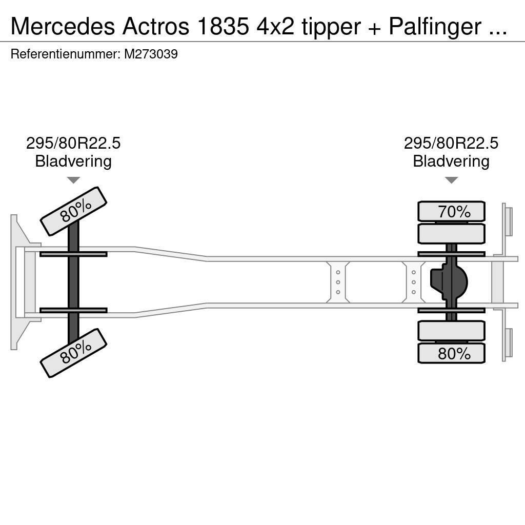 Mercedes-Benz Actros 1835 4x2 tipper + Palfinger PK12000 Kallurid