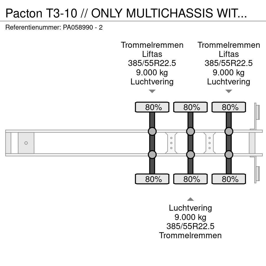 Pacton T3-10 // ONLY MULTICHASSIS WITHOUT REEFER 20,40,45 Konteinerveo poolhaagised
