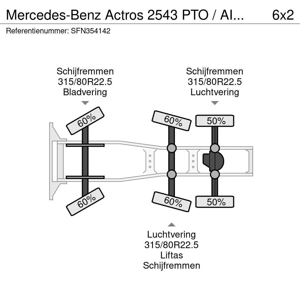Mercedes-Benz Actros 2543 PTO / AIRCO / LIFTAS + STUURAS Sadulveokid