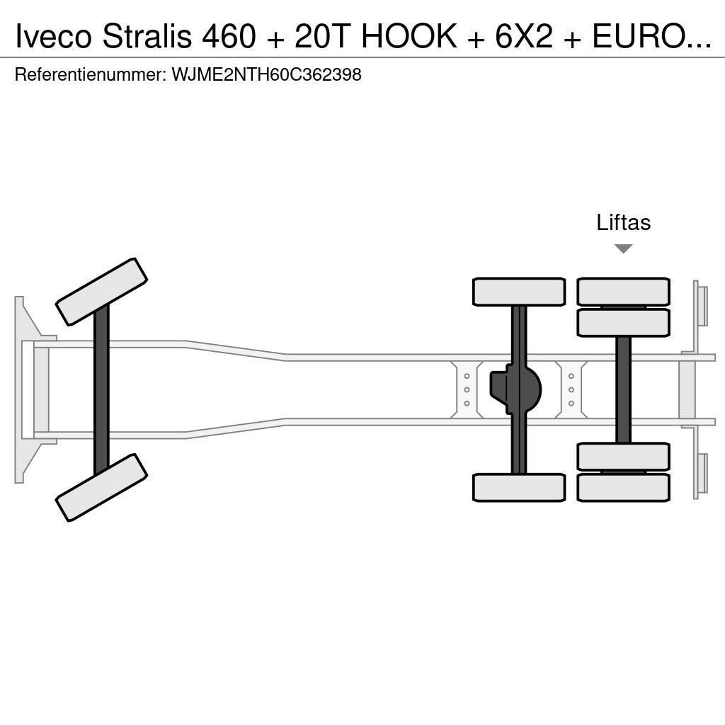 Iveco Stralis 460 + 20T HOOK + 6X2 + EURO 6 + 12 PC IN S Konksliftveokid