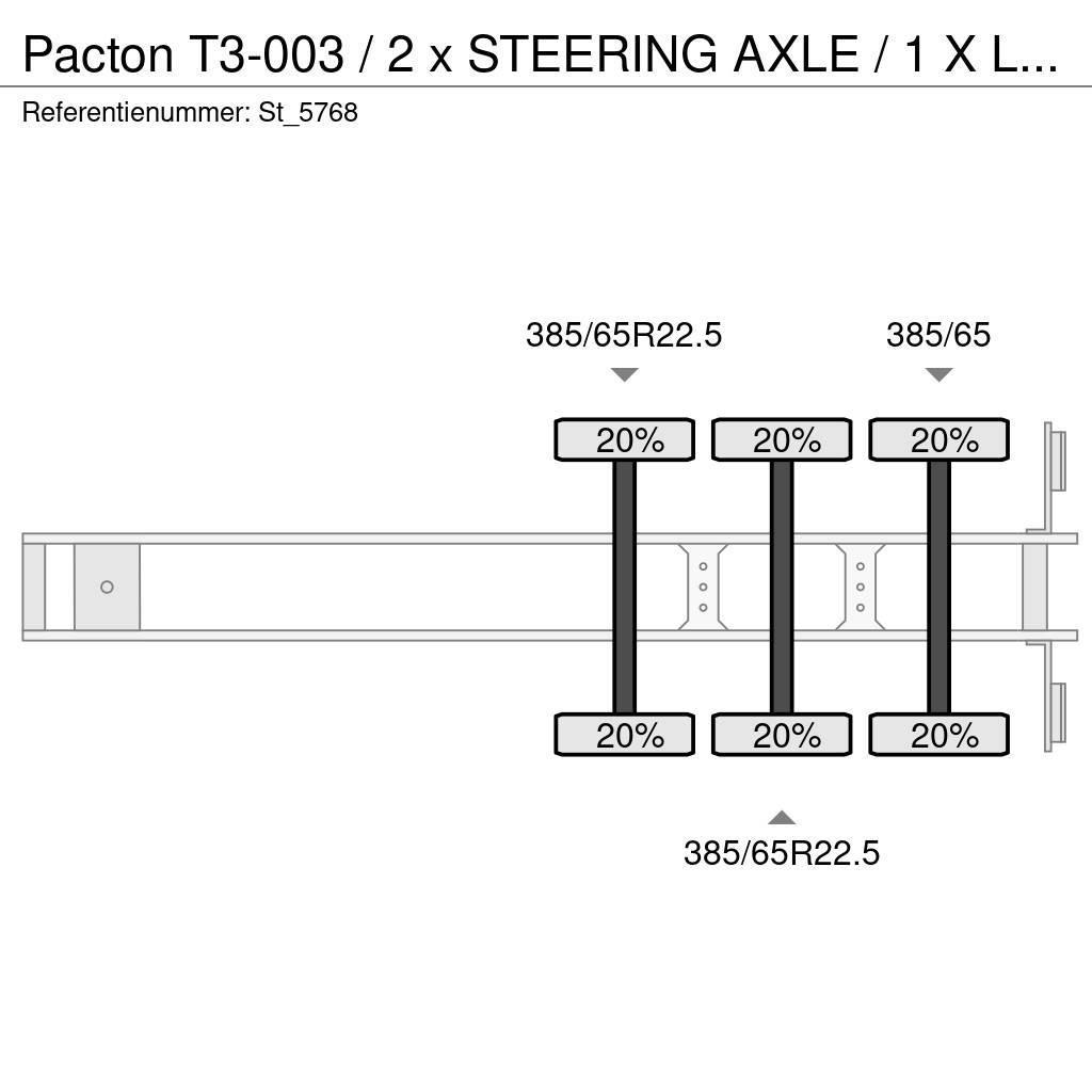 Pacton T3-003 / 2 x STEERING AXLE / 1 X LIFT AXLE Madelpoolhaagised