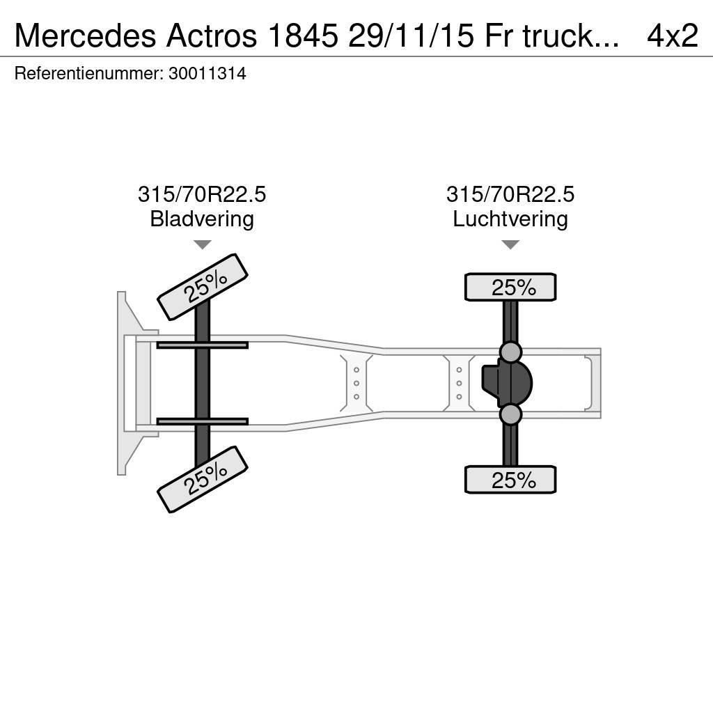 Mercedes-Benz Actros 1845 29/11/15 Fr truck Chassis 16 Sadulveokid