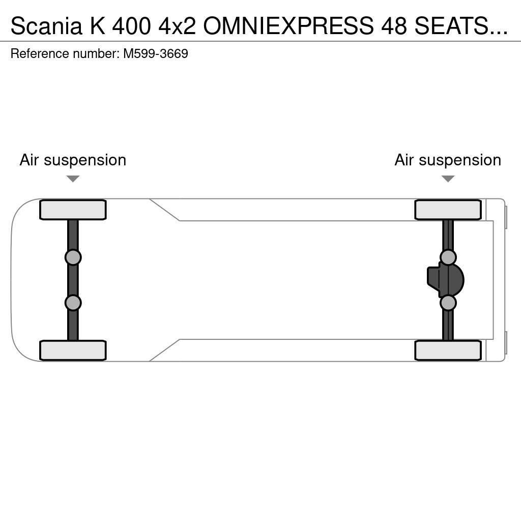 Scania K 400 4x2 OMNIEXPRESS 48 SEATS + 21 STANDING / EUR Kaugsõidubussid