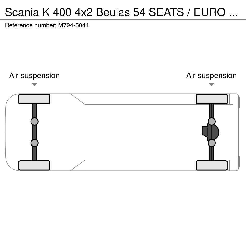 Scania K 400 4x2 Beulas 54 SEATS / EURO 5 / AC / AUXILIAR Linnadevahelised bussid